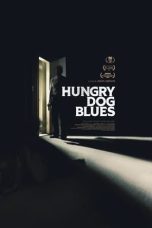 Nonton Film Hungry Dog Blues (2023)
